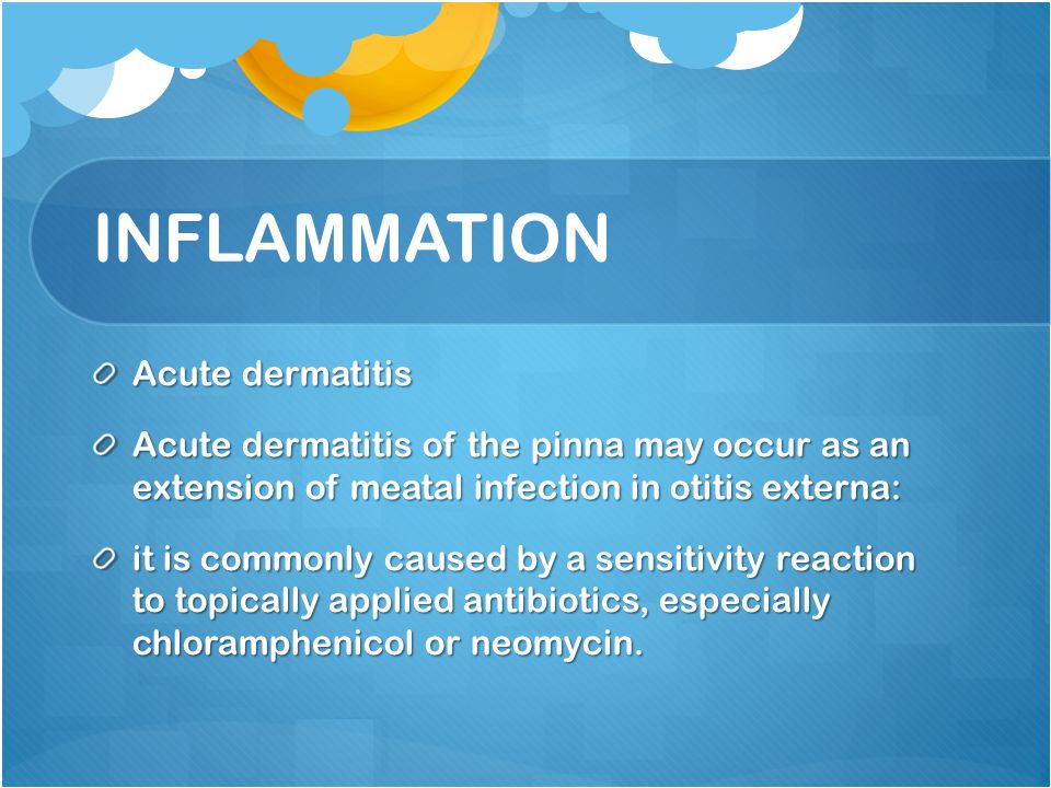 INFLAMMATION Acute dermatitis