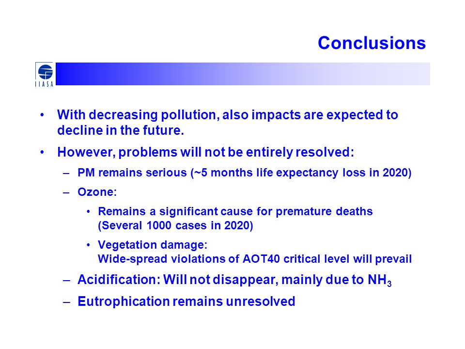 Conclusions With decreasing pollution, also impacts are expected to decline in the future. However, problems will not be entirely resolved: