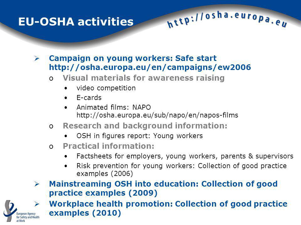 EU-OSHA activities Campaign on young workers: Safe start