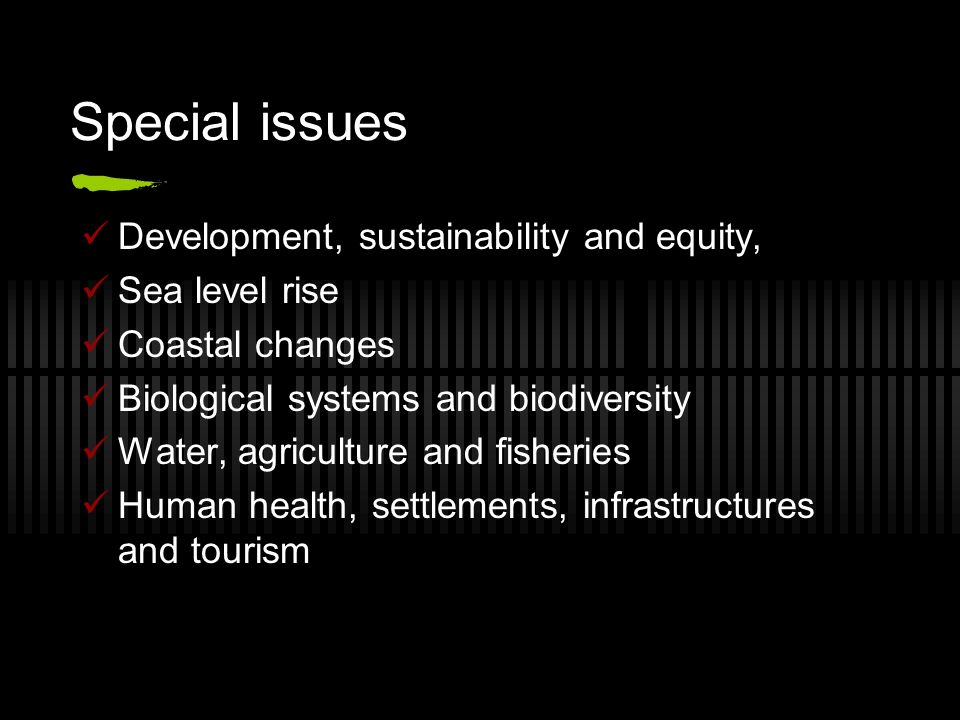 Special issues Development, sustainability and equity, Sea level rise