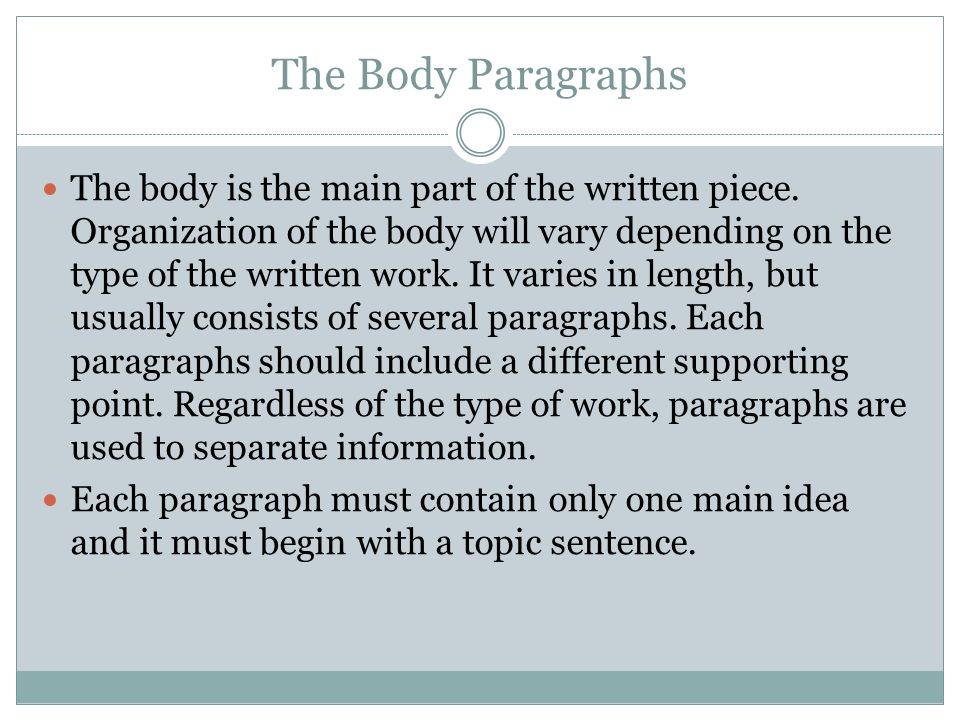 The Body Paragraphs