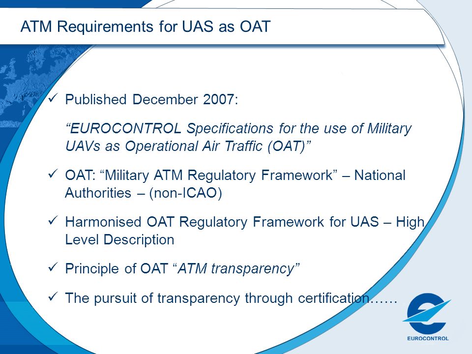 ATM Requirements for UAS as OAT