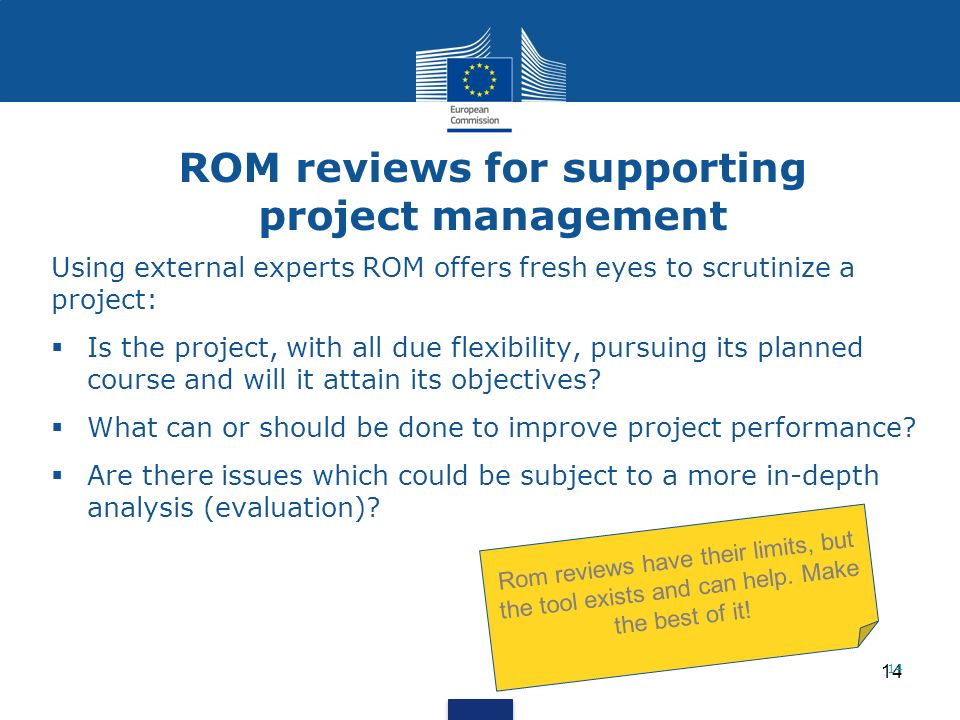 ROM reviews for supporting project management