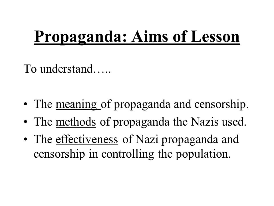 Propaganda: Aims of Lesson
