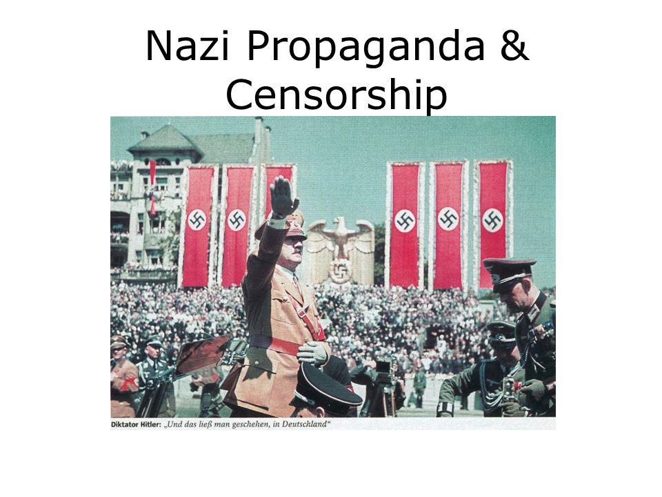 Nazi Propaganda & Censorship