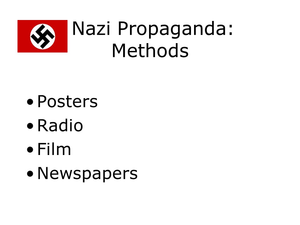 Nazi Propaganda: Methods