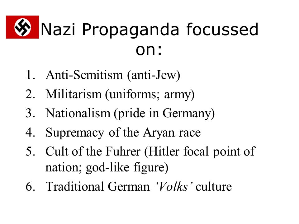 Nazi Propaganda focussed on: