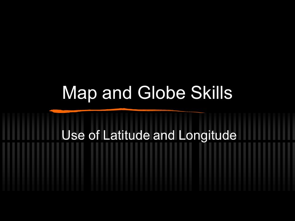 Use of Latitude and Longitude