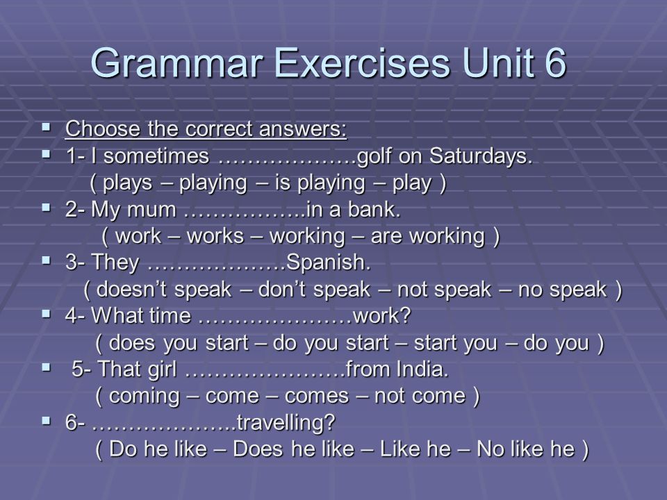Grammar Exercises Unit 6