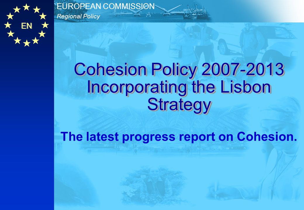 Cohesion Policy Incorporating the Lisbon Strategy
