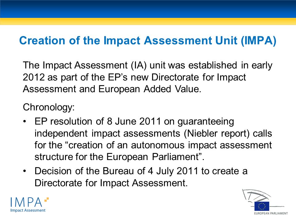 Creation of the Impact Assessment Unit (IMPA)