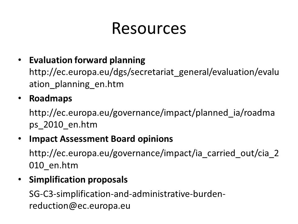 Resources Evaluation forward planning