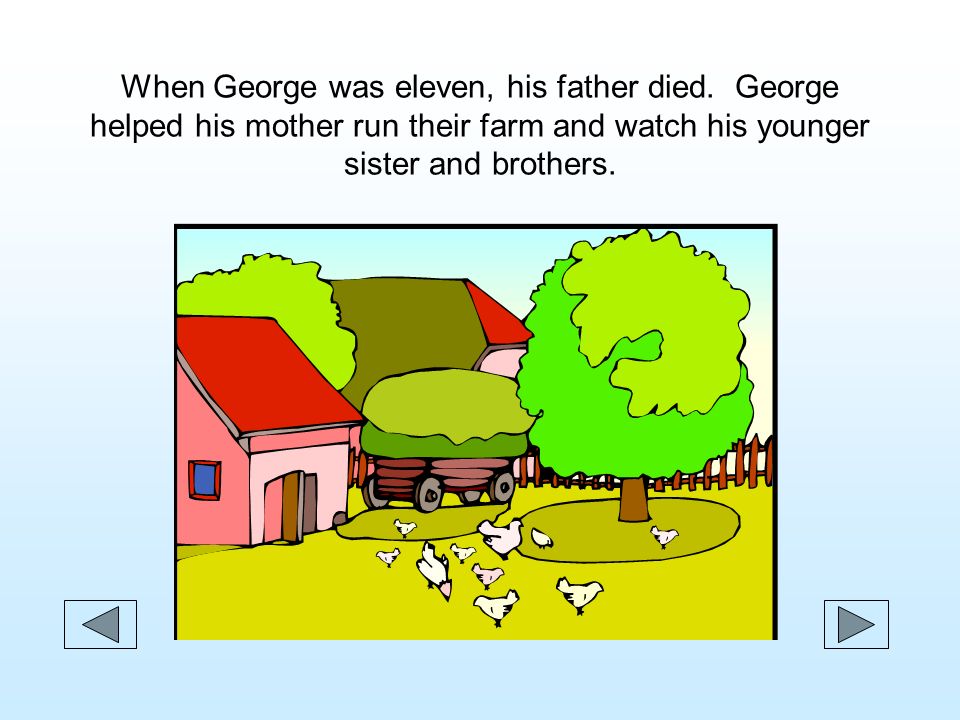 When George was eleven, his father died