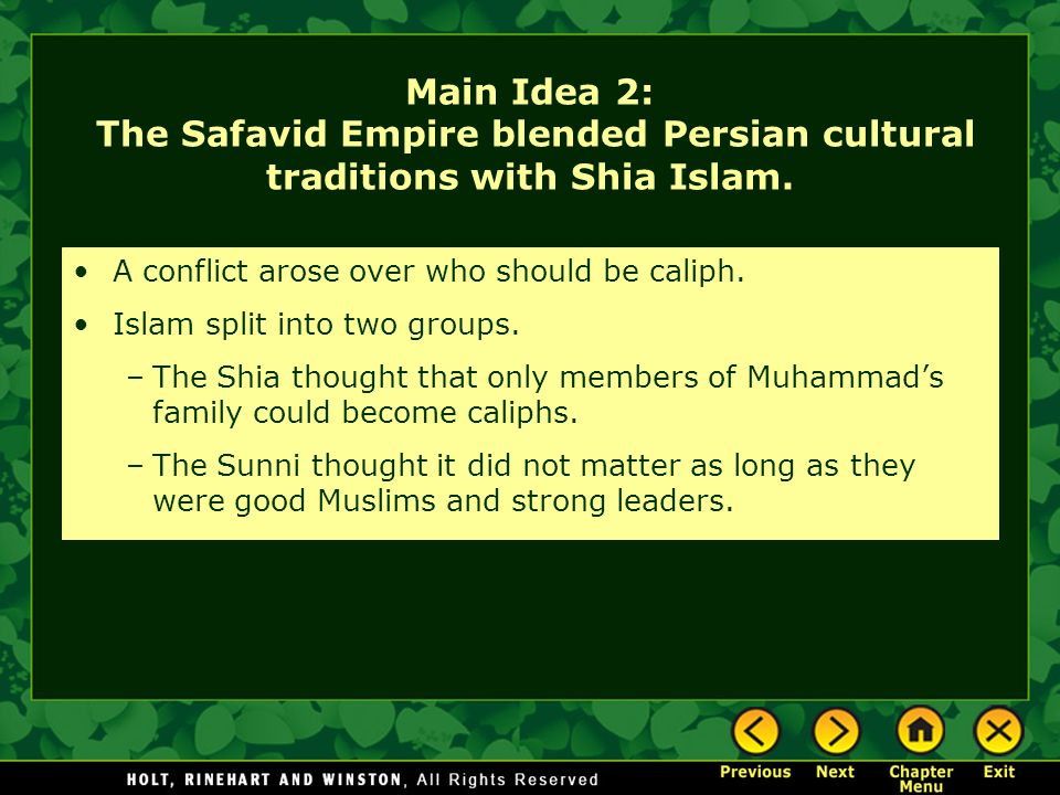 Main Idea 2: The Safavid Empire blended Persian cultural traditions with Shia Islam.