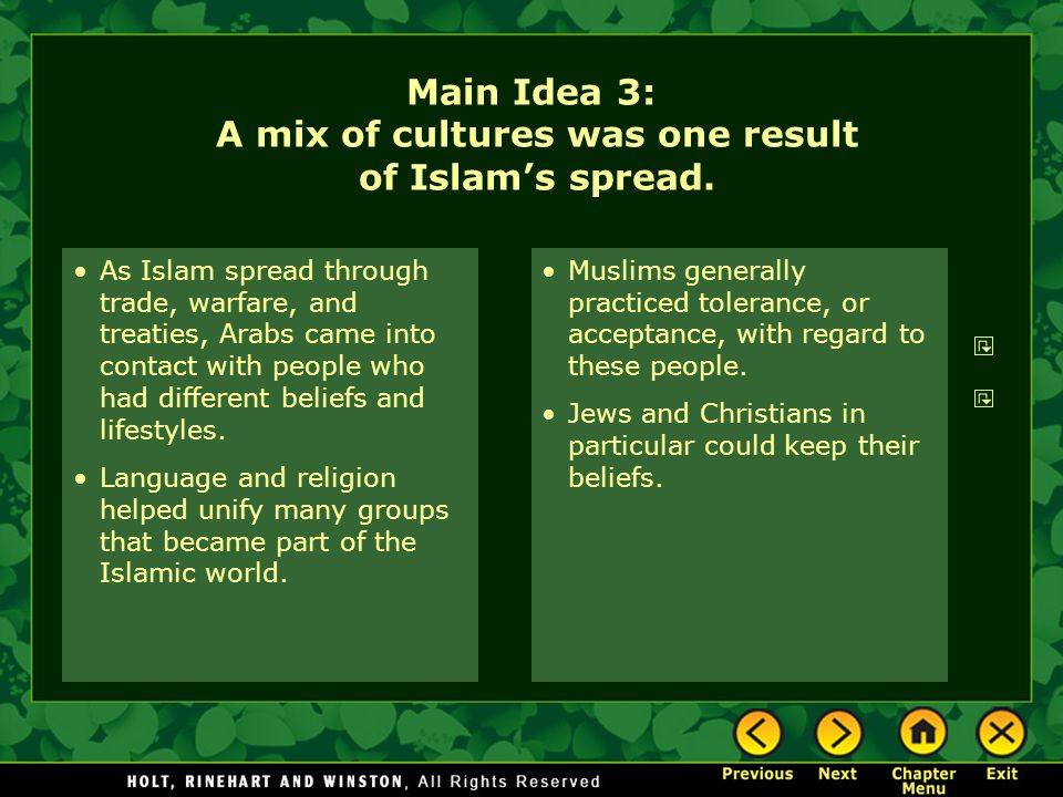 Main Idea 3: A mix of cultures was one result of Islam’s spread.