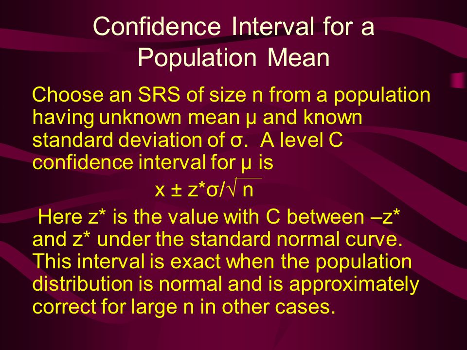 Confidence Interval for a Population Mean