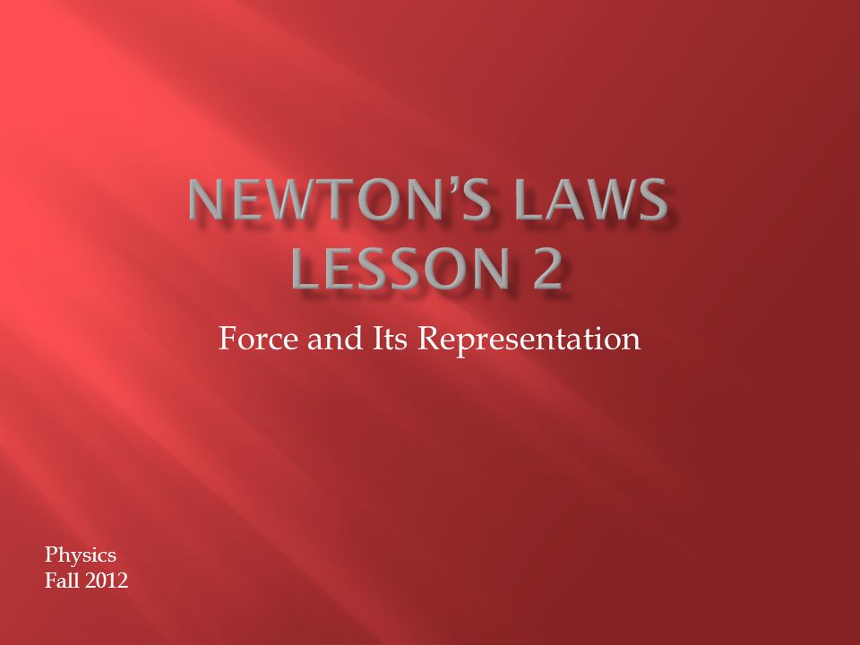 Force and Its Representation