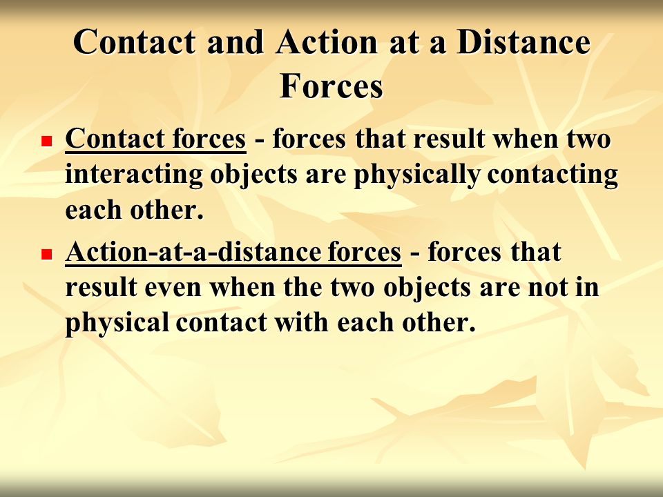 Contact and Action at a Distance Forces