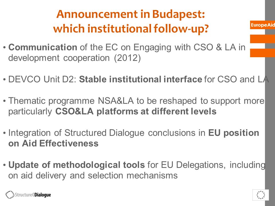 Announcement in Budapest: which institutional follow-up