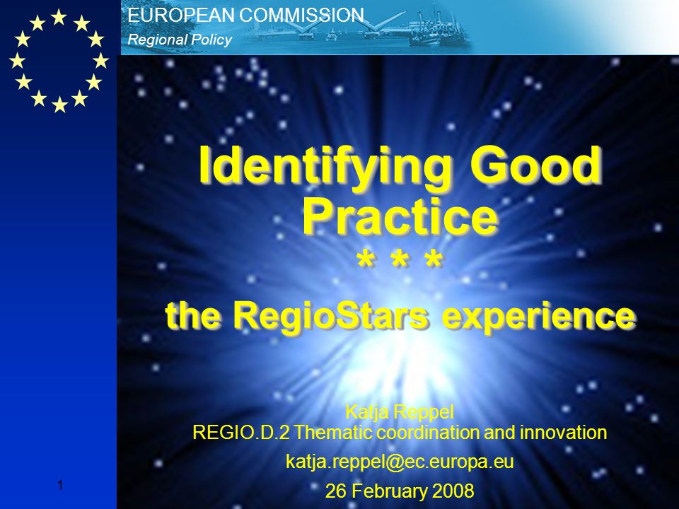 Identifying Good Practice * * * the RegioStars experience
