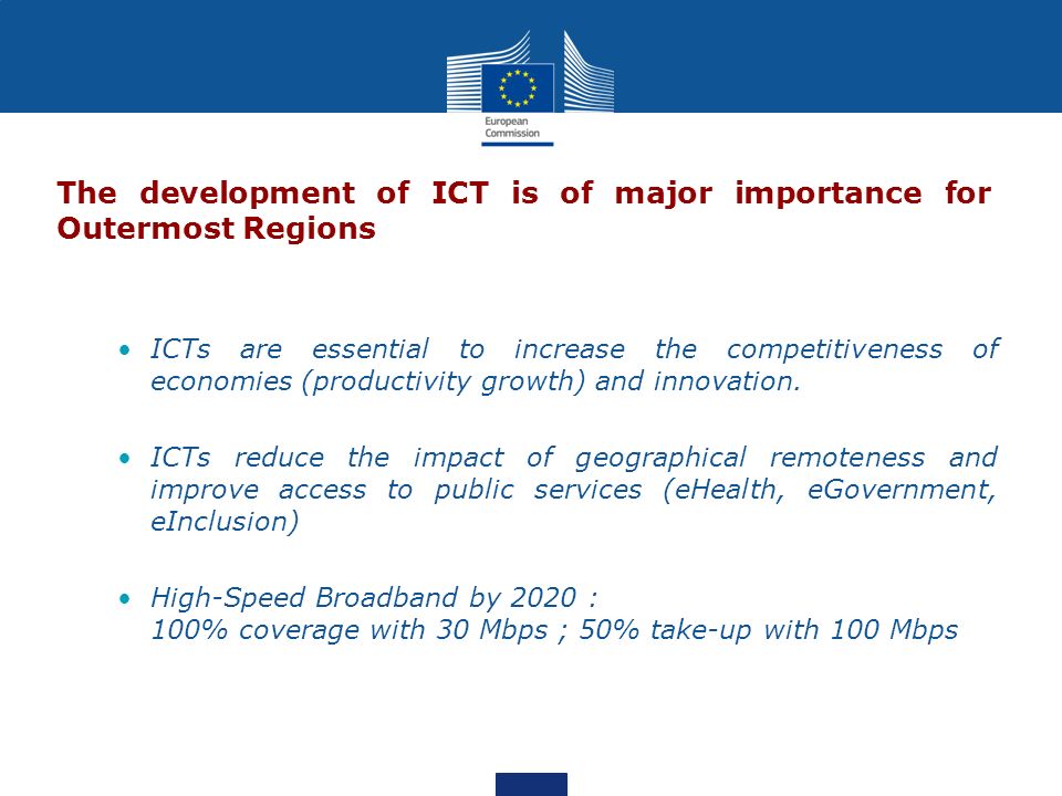 The development of ICT is of major importance for Outermost Regions