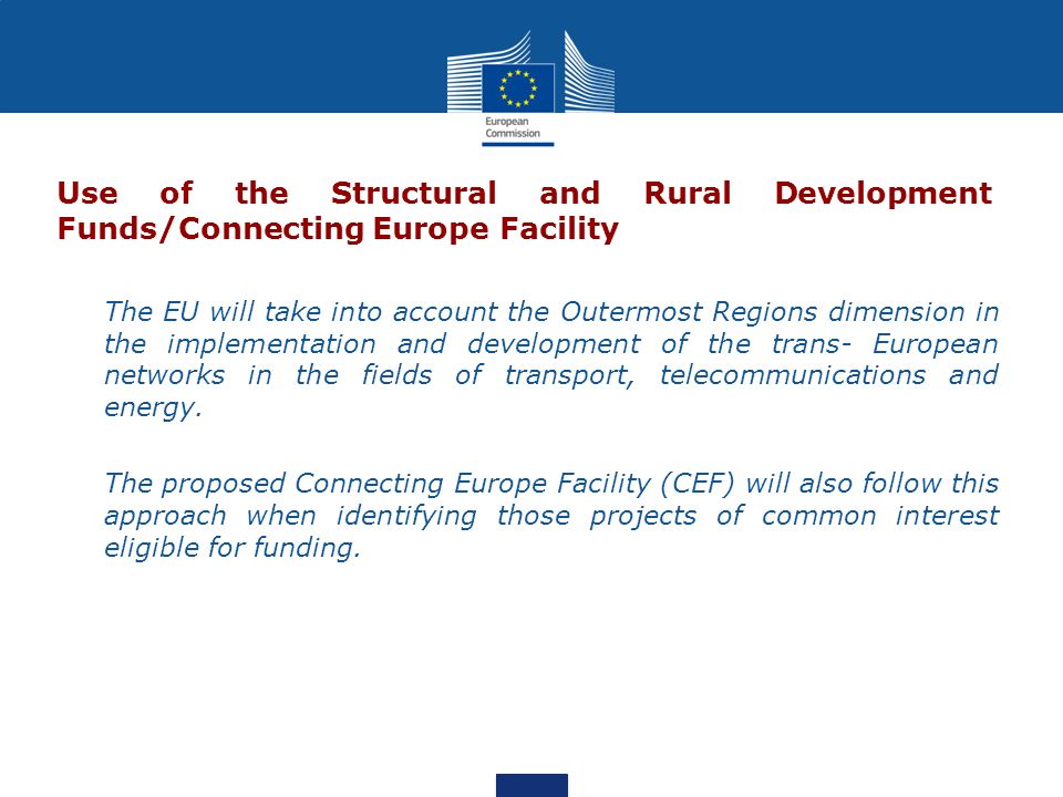 Use of the Structural and Rural Development Funds/Connecting Europe Facility