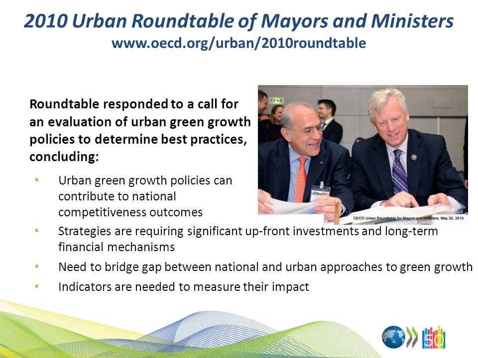 2010 Urban Roundtable of Mayors and Ministers www. oecd