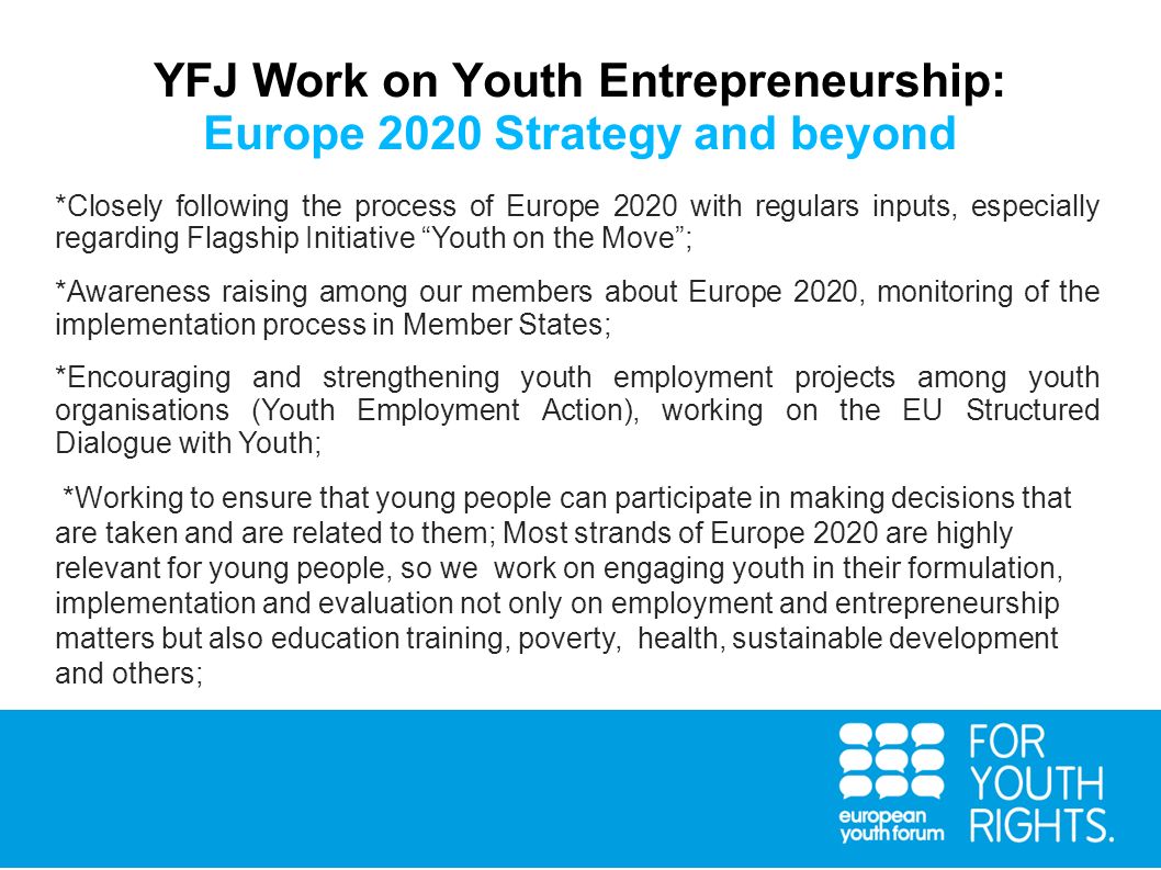 YFJ Work on Youth Entrepreneurship: Europe 2020 Strategy and beyond