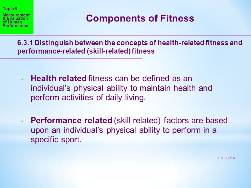Topic 6 Measurement & Evaluation of Human Performance - ppt video online  download