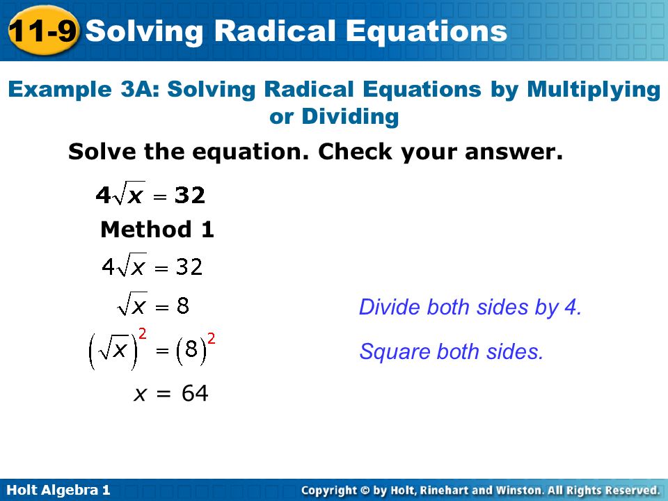 Example 3A: Solving Radical Equations by Multiplying or Dividing