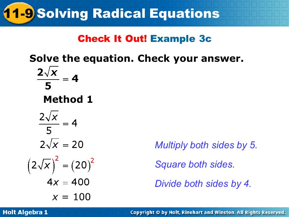 Check It Out! Example 3c Solve the equation. Check your answer. Method 1. Multiply both sides by 5.