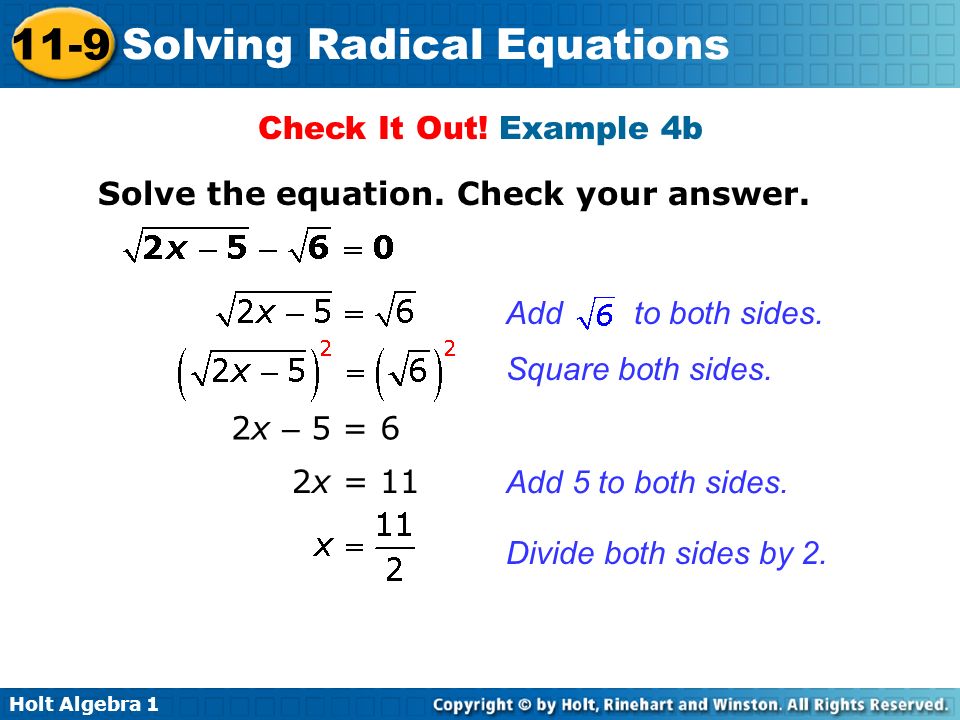 Check It Out! Example 4b Solve the equation. Check your answer. Add to both sides. Square both sides.