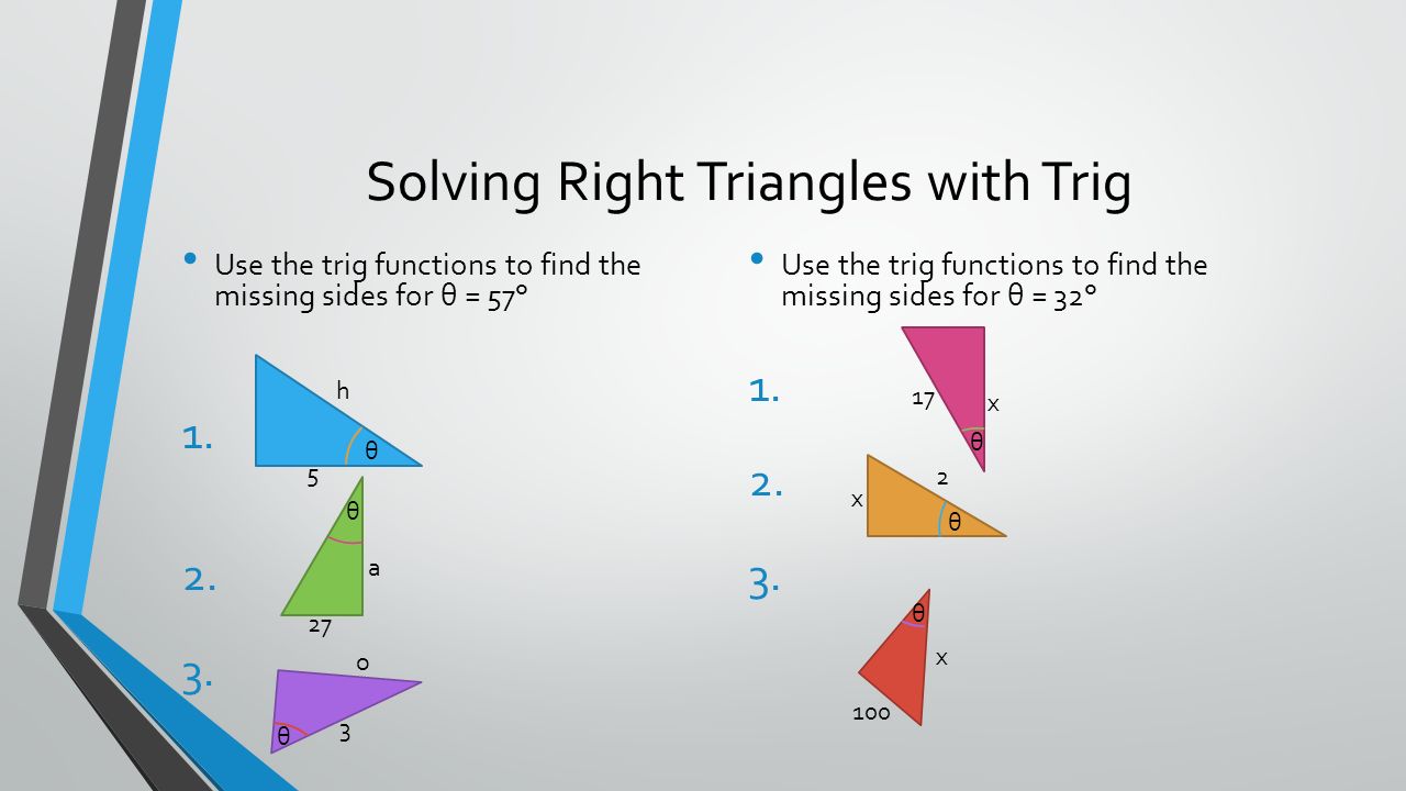 Solving Right Triangles with Trig