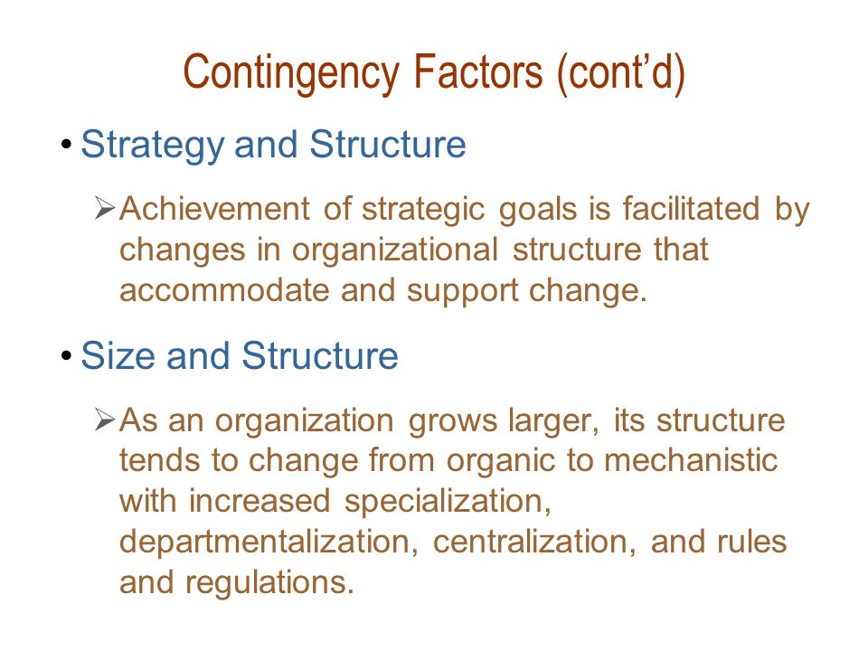 Contingency Factors (cont’d)
