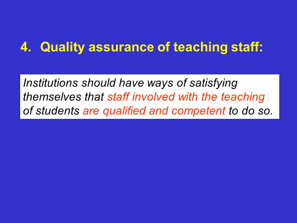 Quality assurance of teaching staff: