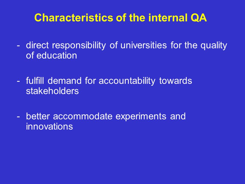 Characteristics of the internal QA