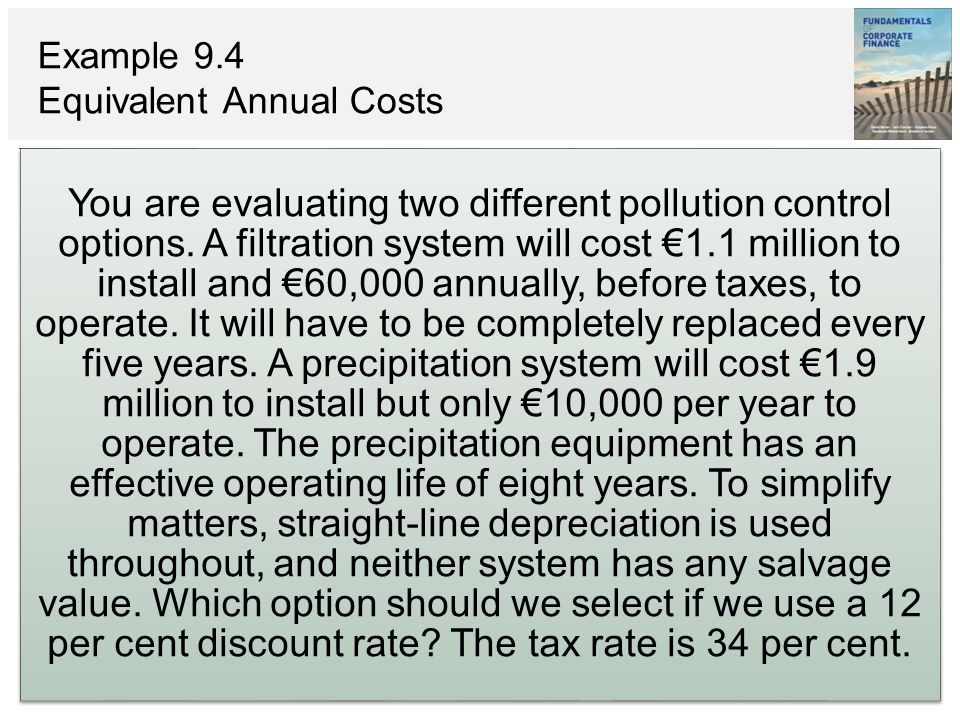 Example 9.4 Equivalent Annual Costs