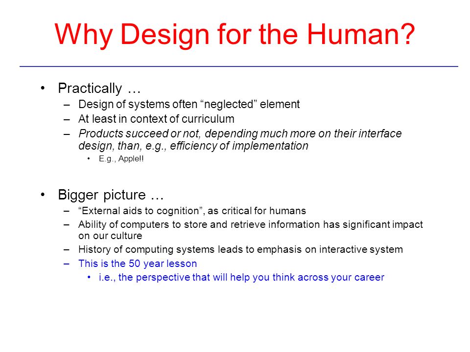 Why Design for the Human