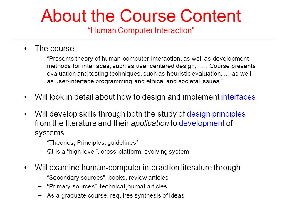 About the Course Content Human Computer Interaction
