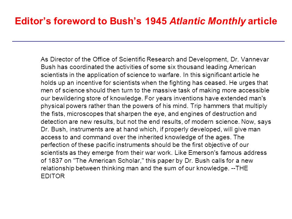 Editor’s foreword to Bush’s 1945 Atlantic Monthly article