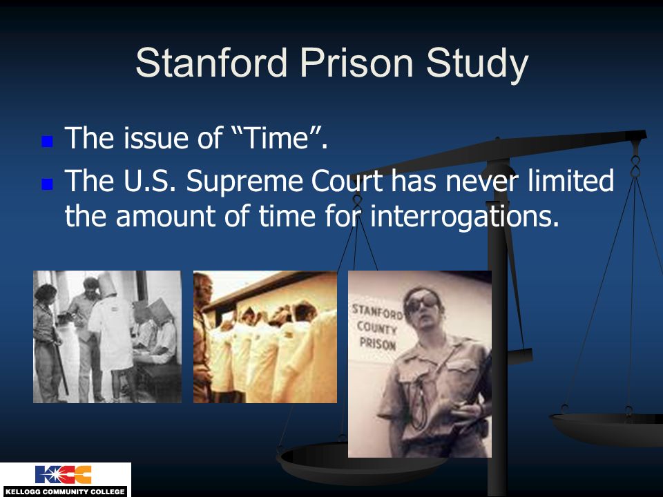 Stanford Prison Study The issue of Time .