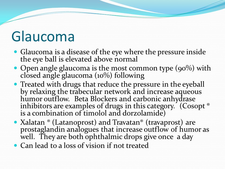 Glaucoma Glaucoma is a disease of the eye where the pressure inside the eye ball is elevated above normal.
