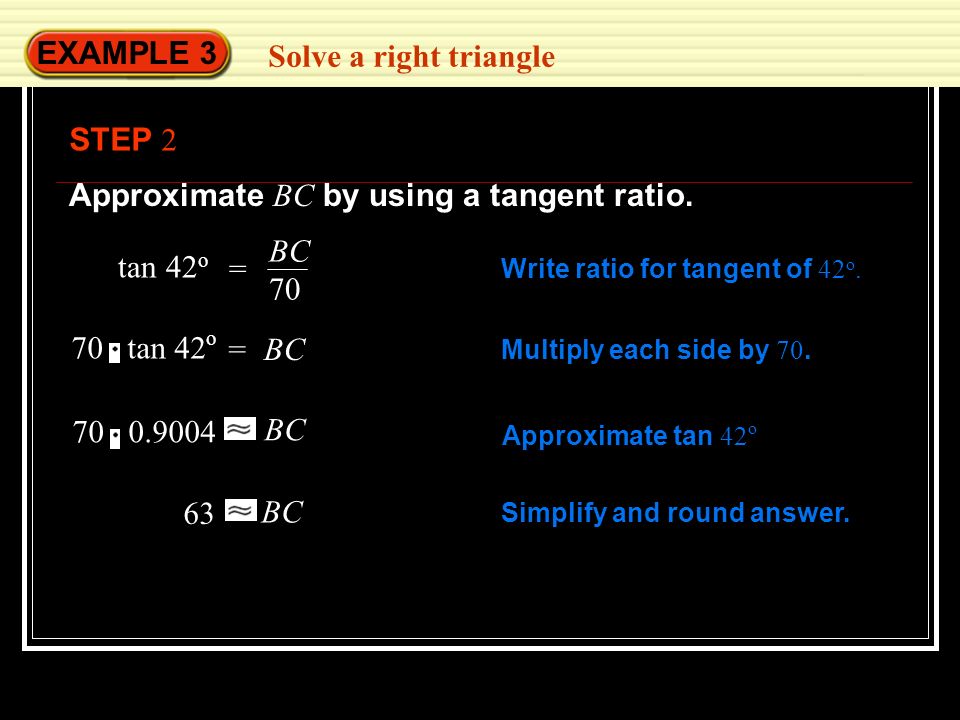 Approximate BC by using a tangent ratio.