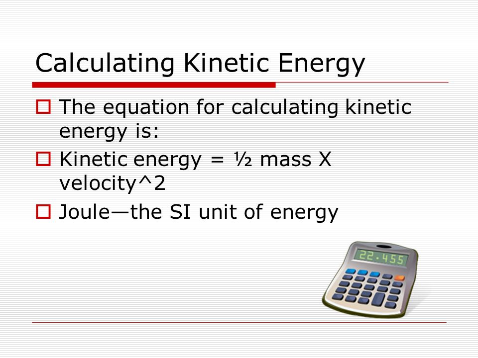 Calculating Kinetic Energy
