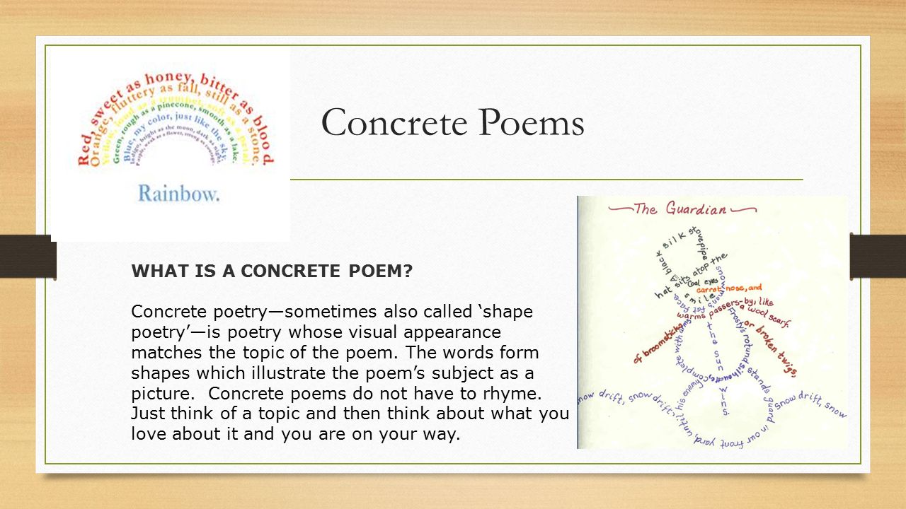 Concrete Poems WHAT IS A CONCRETE POEM