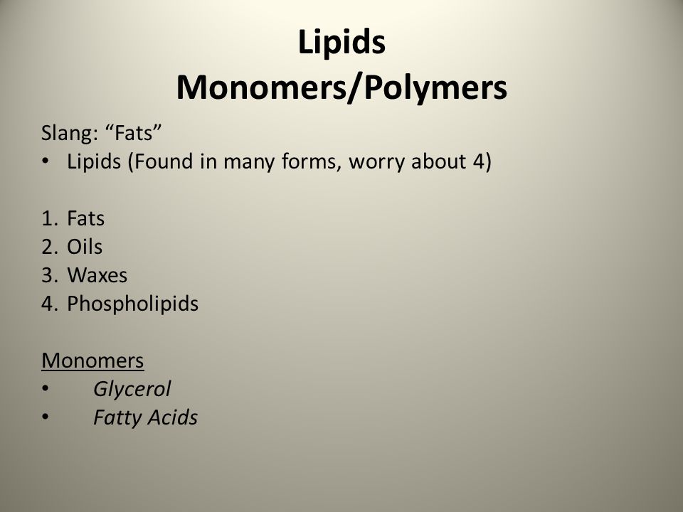 Lipids Monomers/Polymers