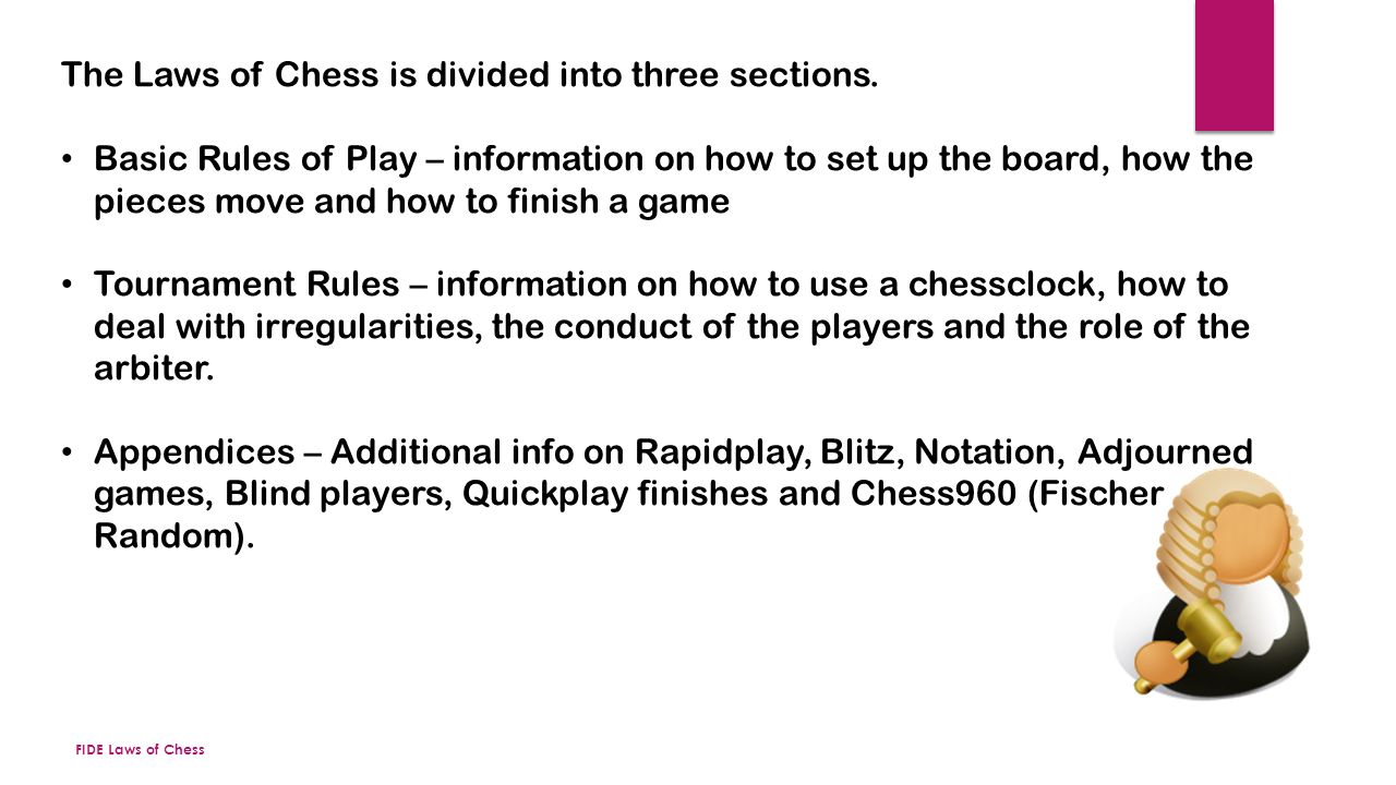 FIDE ARBITER COURSE FIDE Laws of Chess Laws of Chess. - ppt video online  download