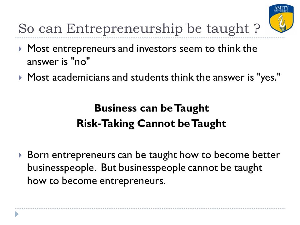 So can Entrepreneurship be taught