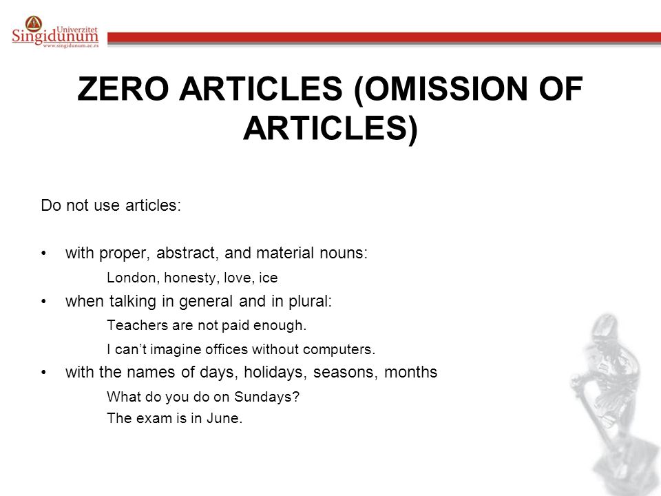 ZERO ARTICLES (OMISSION OF ARTICLES)