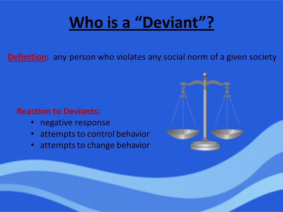 Deviant Behavior. - ppt video online download